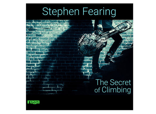 The Secret of Climbing LP, Stephen Fearing